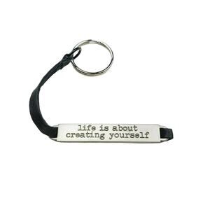 Life is About Creating Yourself Keychain Graduation Goals Motivational‎ Handmade